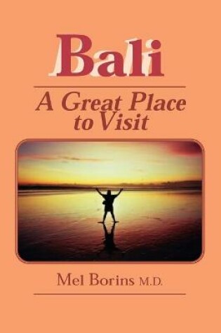Cover of Bali-A Great Place to Visit