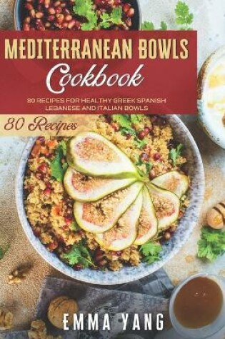 Cover of Mediterranean Bowls Cookbook