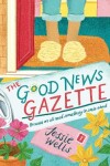 Book cover for The Good News Gazette