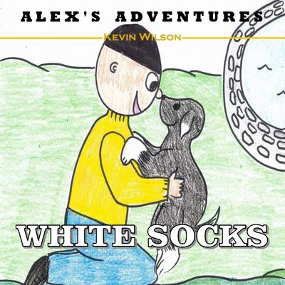Book cover for White Socks: Alex's Adventures