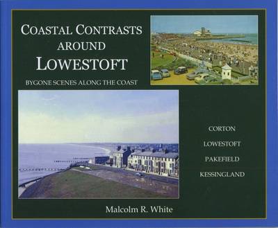 Book cover for Coastal Contrasts Around Lowestoft