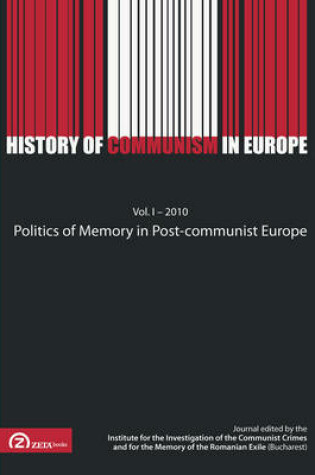 Cover of Politics of Memory in Post-Communist Europe