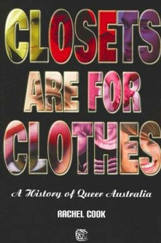 Cover of Closets Are For Clothes