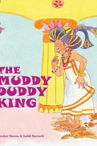 Cover of The Muddy Duddy King