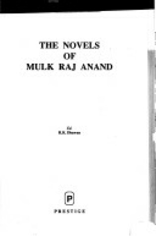 Cover of The Novels of Mulkraj Anand