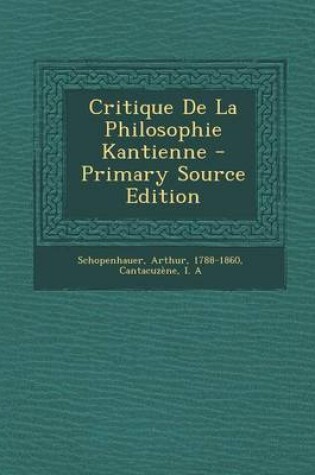 Cover of Critique De La Philosophie Kantienne
