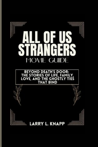 Cover of All of Us Strangers Movie Guide