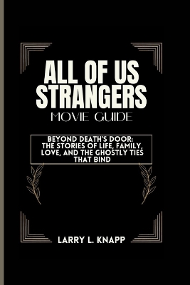Book cover for All of Us Strangers Movie Guide