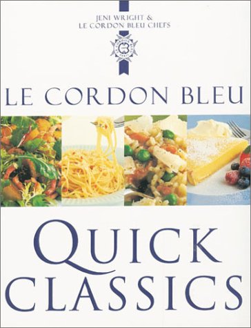 Book cover for Le Cordon Bleu Quick Classics