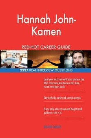 Cover of Hannah John-Kamen RED-HOT Career Guide; 2527 REAL Interview Questions