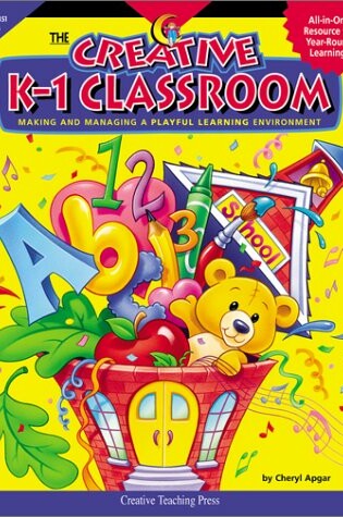 Cover of The Creative K-1 Classroom