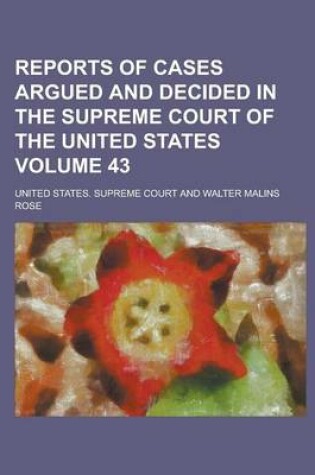 Cover of Reports of Cases Argued and Decided in the Supreme Court of the United States Volume 43