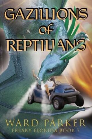 Cover of Gazillions of Reptilians