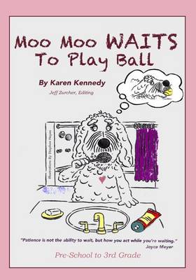 Book cover for Moo Moo Waits to Play Ball