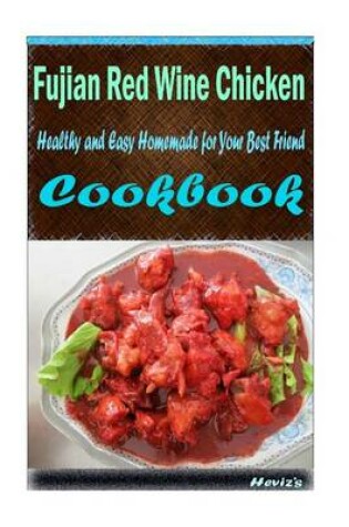 Cover of Fujian Red Wine Chicken