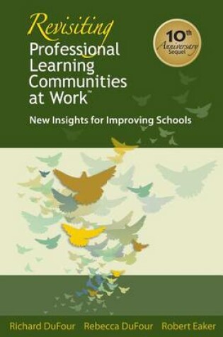 Cover of Revisiting Professional Learning Communities at Worktm