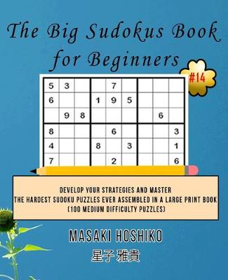 Book cover for The Big Sudokus Book for Beginners #14