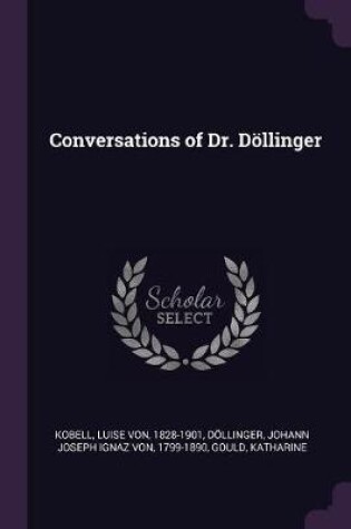 Cover of Conversations of Dr. Doellinger