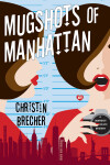 Book cover for Mugshots of Manhattan