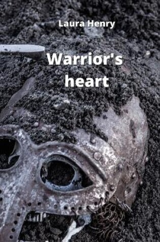 Cover of Warrior's heart