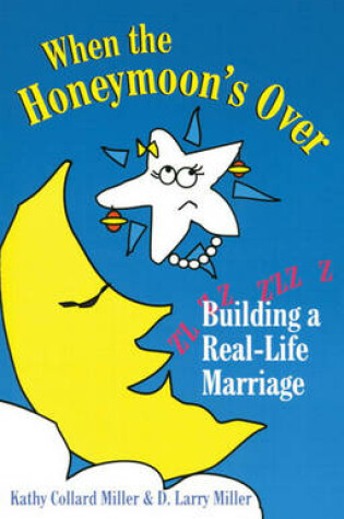 Cover of When The Honeymoon's Over