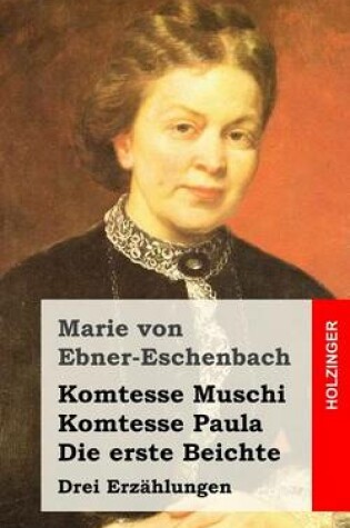 Cover of Komtesse Muschi / Komtesse Paula / Die erste Beichte