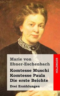 Book cover for Komtesse Muschi / Komtesse Paula / Die erste Beichte