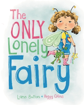 Book cover for The Only Lonely Fairy