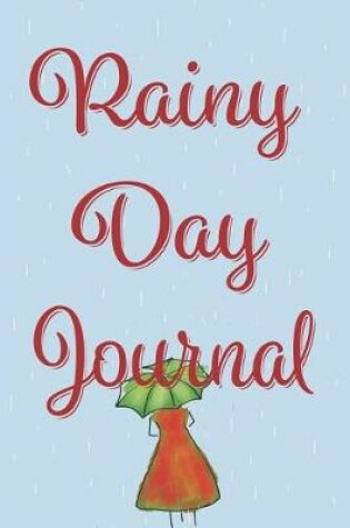 Cover of Rainy Day Journal