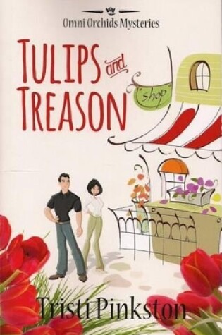 Cover of Tulips and Treason