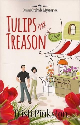 Book cover for Tulips and Treason