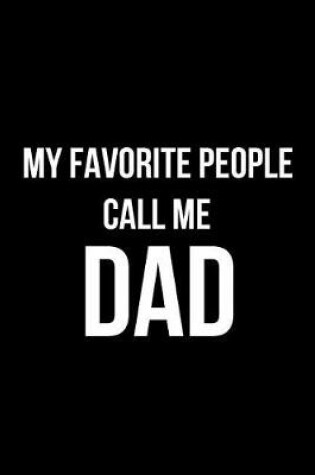 Cover of My Favorite People Call Me Dad