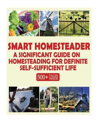 Book cover for Smart Homesteader