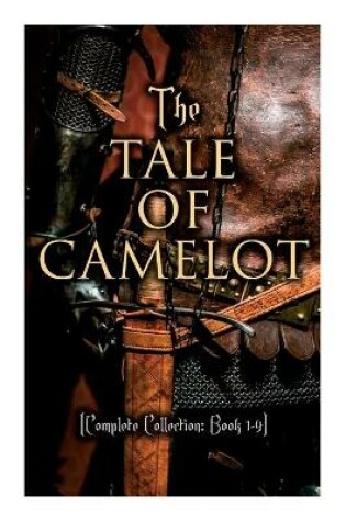 Cover of The Tale of Camelot (Complete Collection