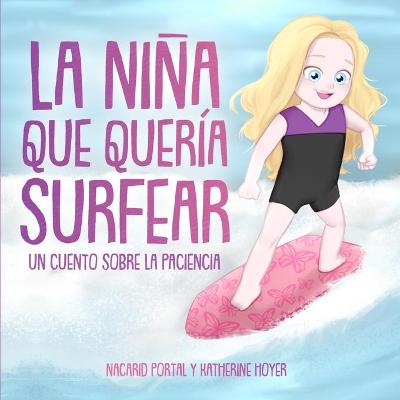 Book cover for La niña que quería surfear