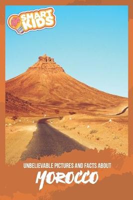 Book cover for Unbelievable Pictures and Facts About Morocco