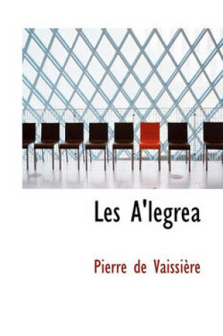 Cover of Les A'Legrea