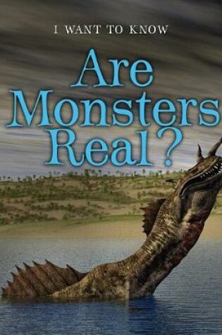 Cover of Are Monsters Real?