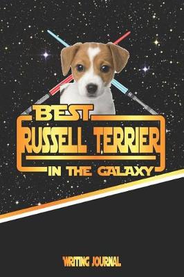 Book cover for Best Russell Terrier in the Galaxy Writing Journal