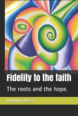 Book cover for Fidelity to the faith