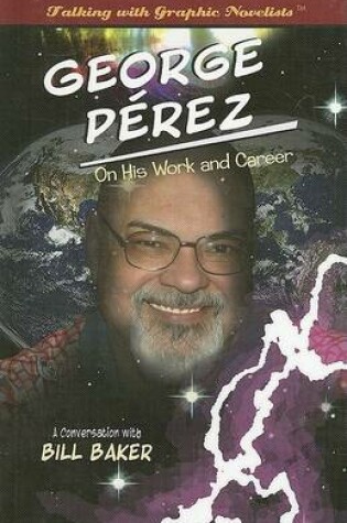 Cover of George Pérez on His Work and Career