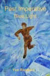 Book cover for Past Imperative Blue Light