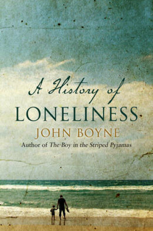 Cover of A History of Loneliness, A