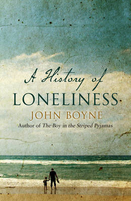 Book cover for A History of Loneliness, A