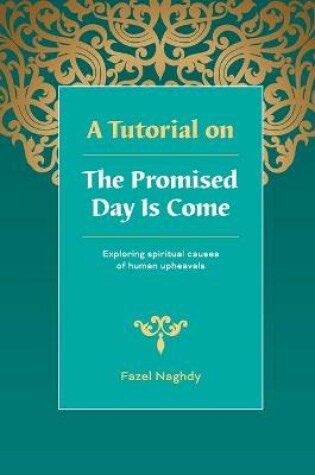 Cover of A Tutorial on the Promised Day Is Come