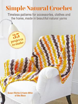 Book cover for Simple Natural Crochet: 35 projects to make