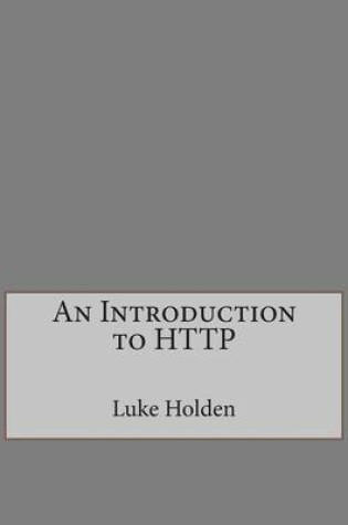 Cover of An Introduction to HTTP