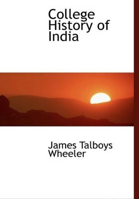Book cover for College History of India