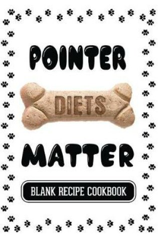 Cover of Pointer Diets Matter