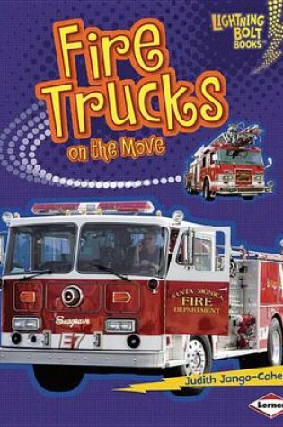 Cover of Fire Trucks on the Move